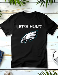 Philadelphia Eagles- Let's Hunt Tee