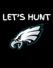 Philadelphia Eagles- Let's Hunt Tee